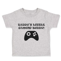 Toddler Clothes Daddy's Little Gaming Buddy! Gamer Dad Father's Day Cotton
