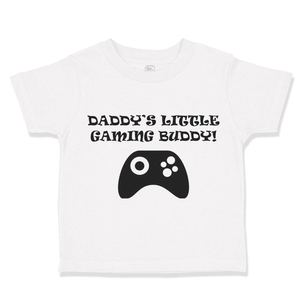 Toddler Clothes Daddy's Little Gaming Buddy! Gamer Dad Father's Day Cotton