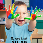 My Name Is Not No-No Funny Humor
