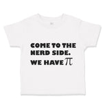 Come to The Nerd Side. We Have Funny Humor