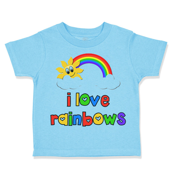 Toddler Clothes I Love Rainbows Valentines Love Toddler Shirt Cotton