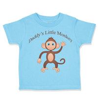 Toddler Clothes Daddy's Little Monkey Dad Father's Day Toddler Shirt Cotton