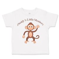 Toddler Clothes Daddy's Little Monkey Dad Father's Day Toddler Shirt Cotton