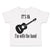 Toddler Clothes It's Ok I'M with The Band Funny Humor Gag Toddler Shirt Cotton