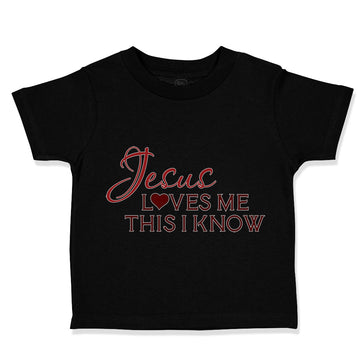 Toddler Clothes Jesus Loves Me This I Know Christian Jesus God Style B Cotton