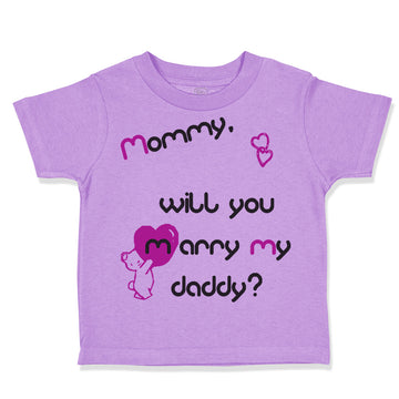 Toddler Clothes Black Purple Mommy Will You Marry Daddy Toddler Shirt Cotton