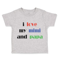 Toddler Clothes I Love My Mimi and Papa Grandparents Toddler Shirt Cotton