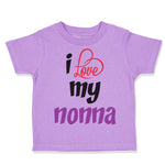 Toddler Clothes I Love My Nonna Style B Grandmother Grandma Toddler Shirt Cotton