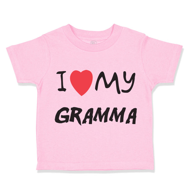 Toddler Clothes I Love My Gramma Grandmother Grandma B Toddler Shirt Cotton