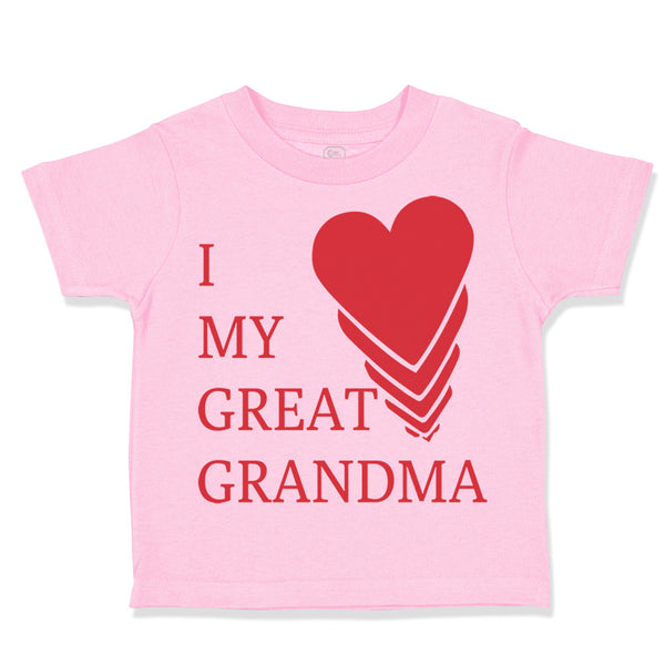 Toddler Clothes I Love My Great Grandma Grandmother Grandma Toddler Shirt Cotton