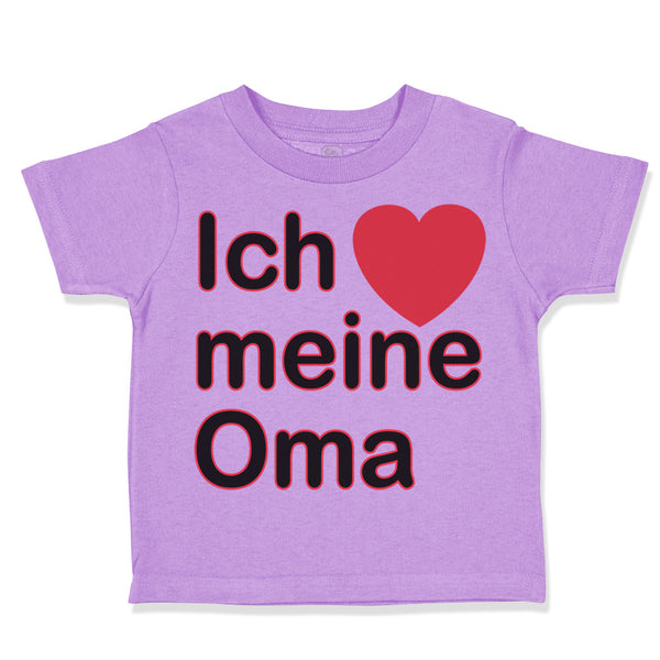 Toddler Clothes Ich Meine Oma I Love My Grandma Grandmother Grandma Cotton