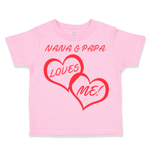 Toddler Clothes Nana & Papa Loves Me! Grandparents Toddler Shirt Cotton