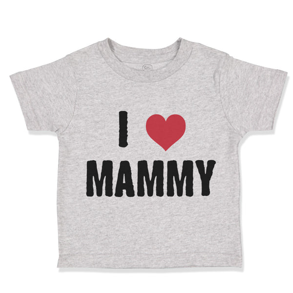 Toddler Clothes I Love Heart Mammy Mom Mothers Day Toddler Shirt Cotton