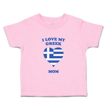 Toddler Clothes I Love My Greek Mom Countries Toddler Shirt Baby Clothes Cotton