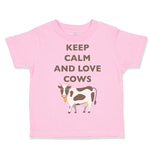 Toddler Clothes Keep Calm and Love Cows Farm Toddler Shirt Baby Clothes Cotton