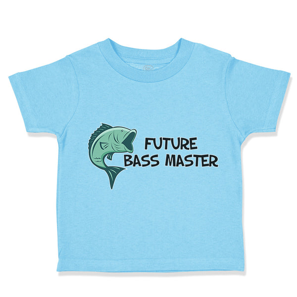 Toddler Clothes Future Bass Master Fishing Ocean Sea Life Toddler Shirt Cotton