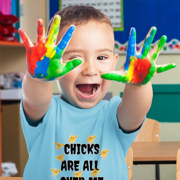 Chicks Are All over Me Funny Humor Gag Style A