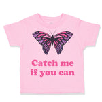 Toddler Girl Clothes Catch Me If You Can Funny Toddler Shirt Baby Clothes Cotton