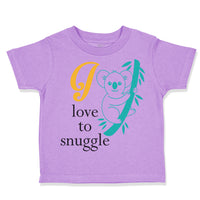 Toddler Clothes I Love to Snuggle Koala Toddler Shirt Baby Clothes Cotton