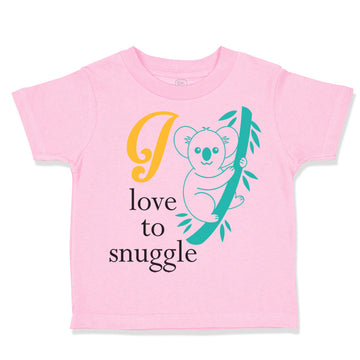 Toddler Clothes I Love to Snuggle Koala Toddler Shirt Baby Clothes Cotton