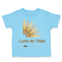 Toddler Clothes I Love My Tribe Funny Humor Toddler Shirt Baby Clothes Cotton