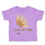 Toddler Clothes I Love My Tribe Funny Humor Toddler Shirt Baby Clothes Cotton
