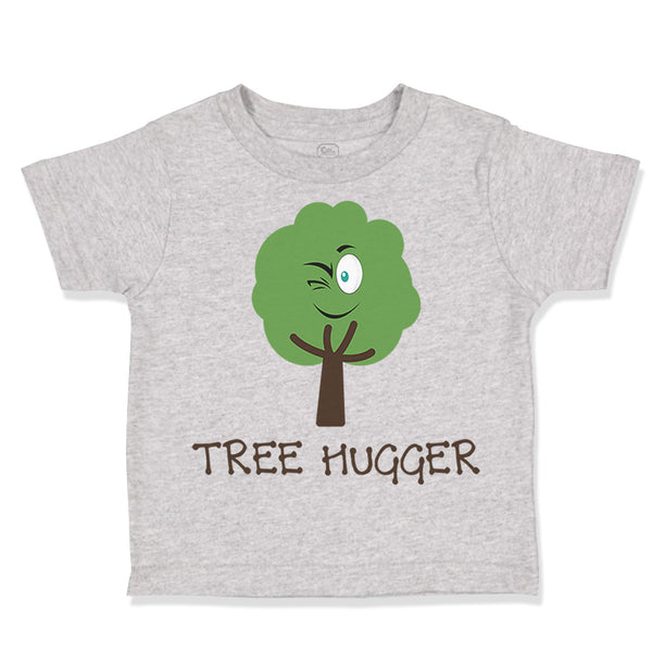 Toddler Clothes Tree Hugger Style A Funny Humor Toddler Shirt Cotton