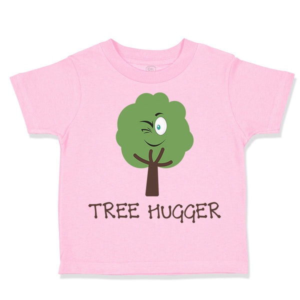 Toddler Clothes Tree Hugger Style A Funny Humor Toddler Shirt Cotton