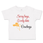 Sorry Boys I Only Date Cowboys Funny Humor