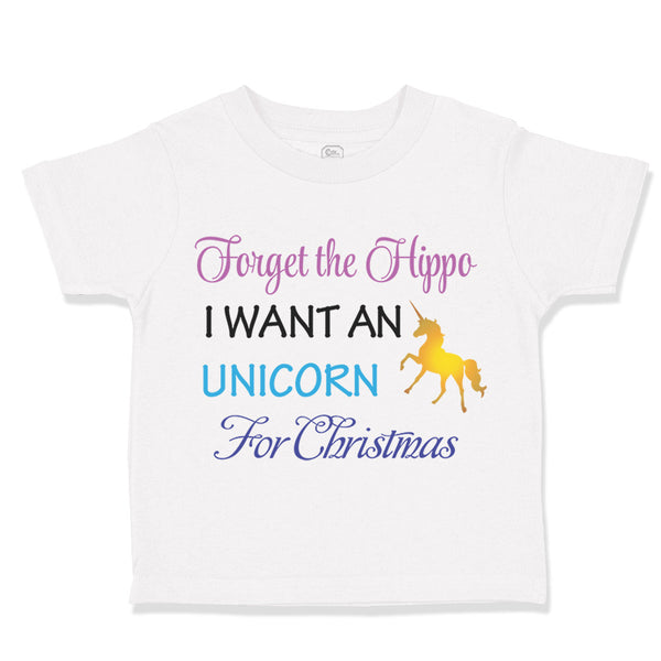 Forget Hippo I Want A Unicorn Christmas Xmas Christmas Xmas Santa