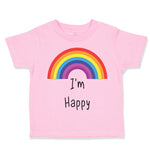 Toddler Clothes I'M Happy Rainbow Funny Humor Toddler Shirt Baby Clothes Cotton