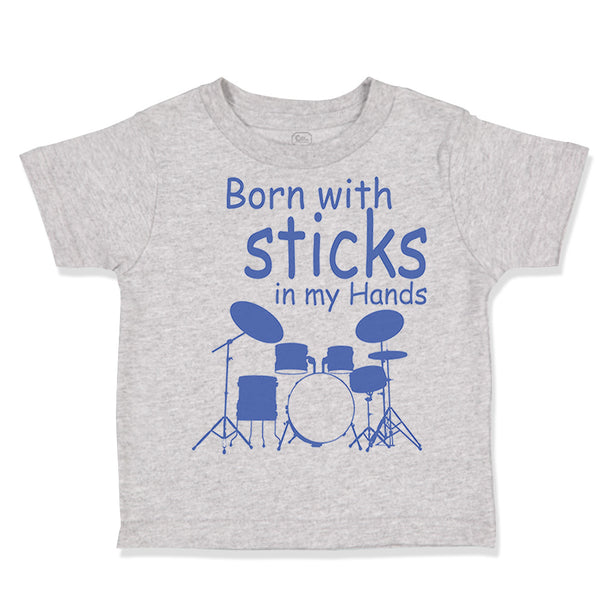 Born with Sticks in My Hands Drummer Funny Humor