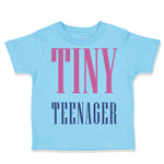 Toddler Clothes Tiny Teenager Funny Humor Toddler Shirt Baby Clothes Cotton