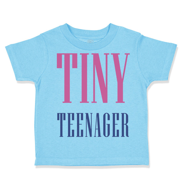 Toddler Clothes Tiny Teenager Funny Humor Toddler Shirt Baby Clothes Cotton