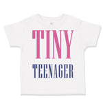 Toddler Clothes Tiny Teenager Funny Humor Toddler Shirt Baby Clothes Cotton