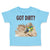 Toddler Clothes Got Dirt Dirk Bike Biking Sport Toddler Shirt Cotton