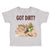Toddler Clothes Got Dirt Dirk Bike Biking Sport Toddler Shirt Cotton