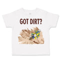Toddler Clothes Got Dirt Dirk Bike Biking Sport Toddler Shirt Cotton