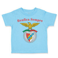 Toddler Clothes Benfica Sempre Always Beneficial Toddler Shirt Cotton