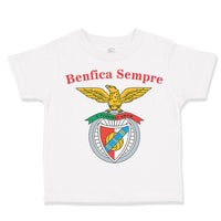 Toddler Clothes Benfica Sempre Always Beneficial Toddler Shirt Cotton