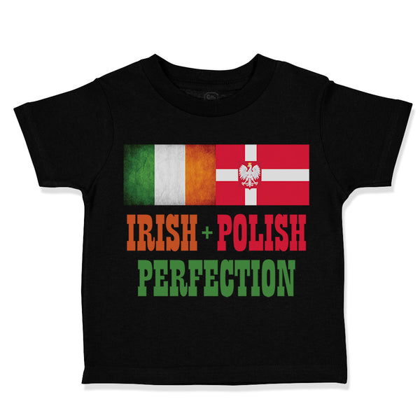 Toddler Clothes Irish Polish Perfection Toddler Shirt Baby Clothes Cotton