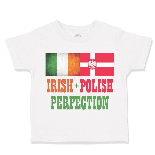 Toddler Clothes Irish Polish Perfection Toddler Shirt Baby Clothes Cotton
