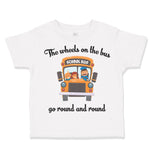 Toddler Clothes The Wheels on The Bus Go Round and Round Funny Humor Cotton