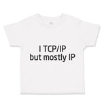 Toddler Clothes I Tcp Ip Geek Funny Nerd Geek Toddler Shirt Baby Clothes Cotton