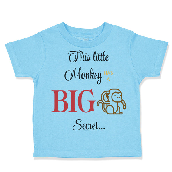 Toddler Clothes This Tittle Monkey Has A Big Secret Safari Toddler Shirt Cotton