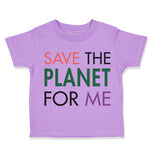 Toddler Clothes Save The Planet for Me Planets Space Toddler Shirt Cotton