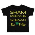 Toddler Clothes Sham Rocks Shenanigans Style A Funny Humor St Patrick's A Cotton