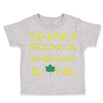 Toddler Clothes Sham Rocks Shenanigans Style A Funny Humor St Patrick's A Cotton