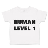 Toddler Clothes Human Level 1 Gamer Geek Nerd Funny Humor Toddler Shirt Cotton