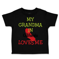 Toddler Clothes My Grandma in California Loves Me Grandmother Grandma Cotton